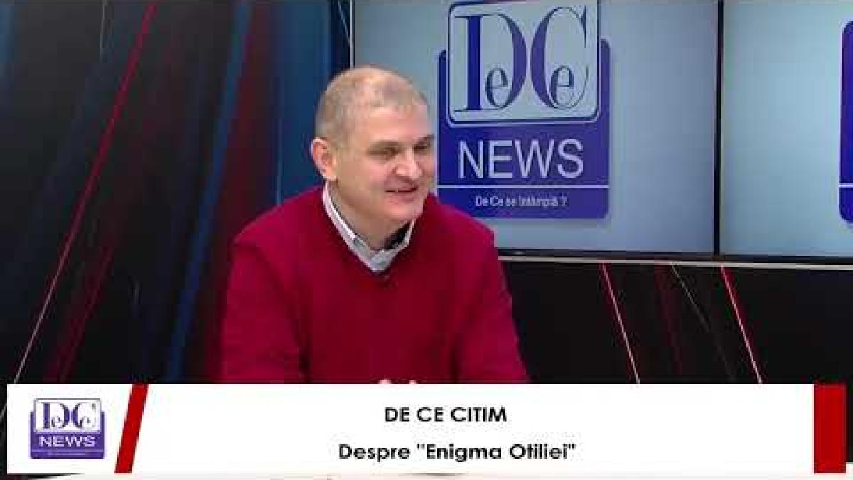 De ce Citim - Despre Enigma Otiliei