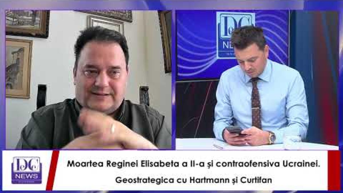 Moartea Reginei Elisabeta a II a și contraofensiva Ucrainei  Geostrategica cu Hartmann și Curtifan
