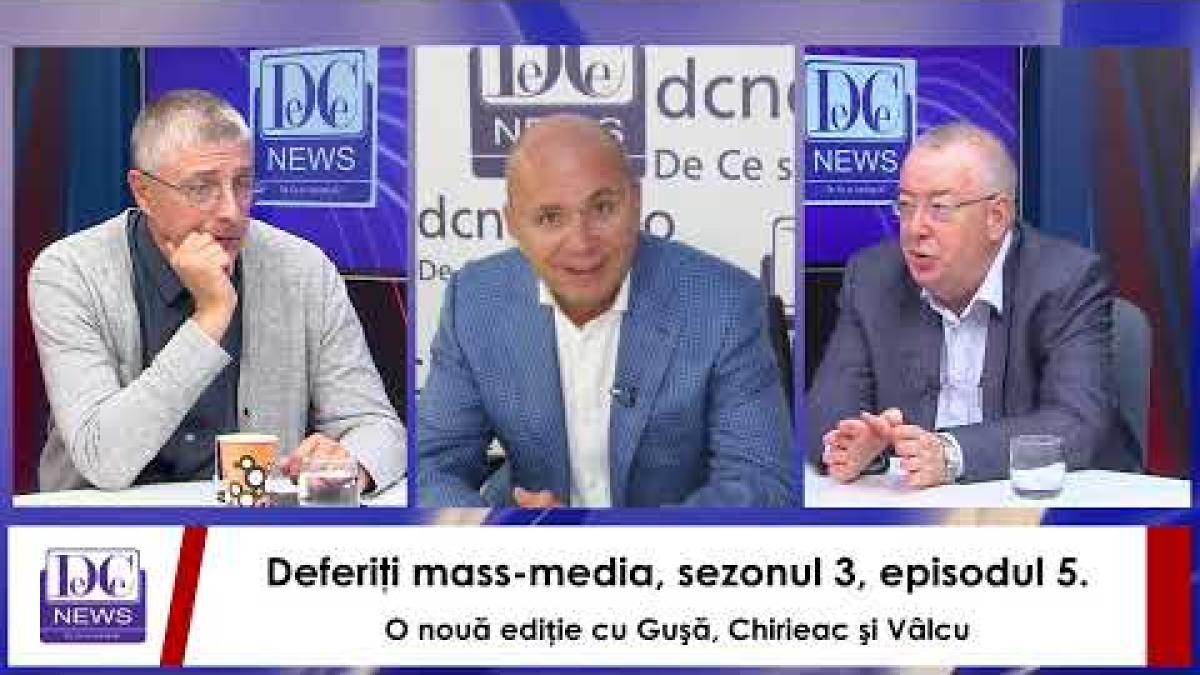 Deferiţi mass-media, sezonul 3, episodul 5. O nouă ediție cu Guşă, Chirieac şi Vâlcu