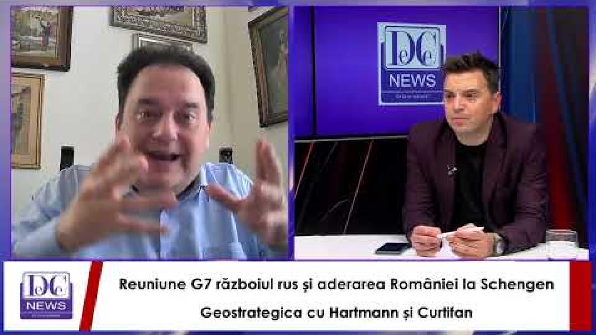 Reuniune G7 războiul rus și aderarea României la Schengen Geostrategica cu Hartmann și Curtifan