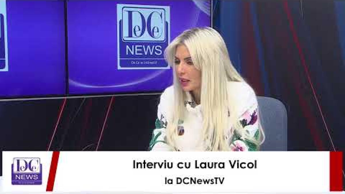Interviu cu Laura Vicol la DCNewsTV