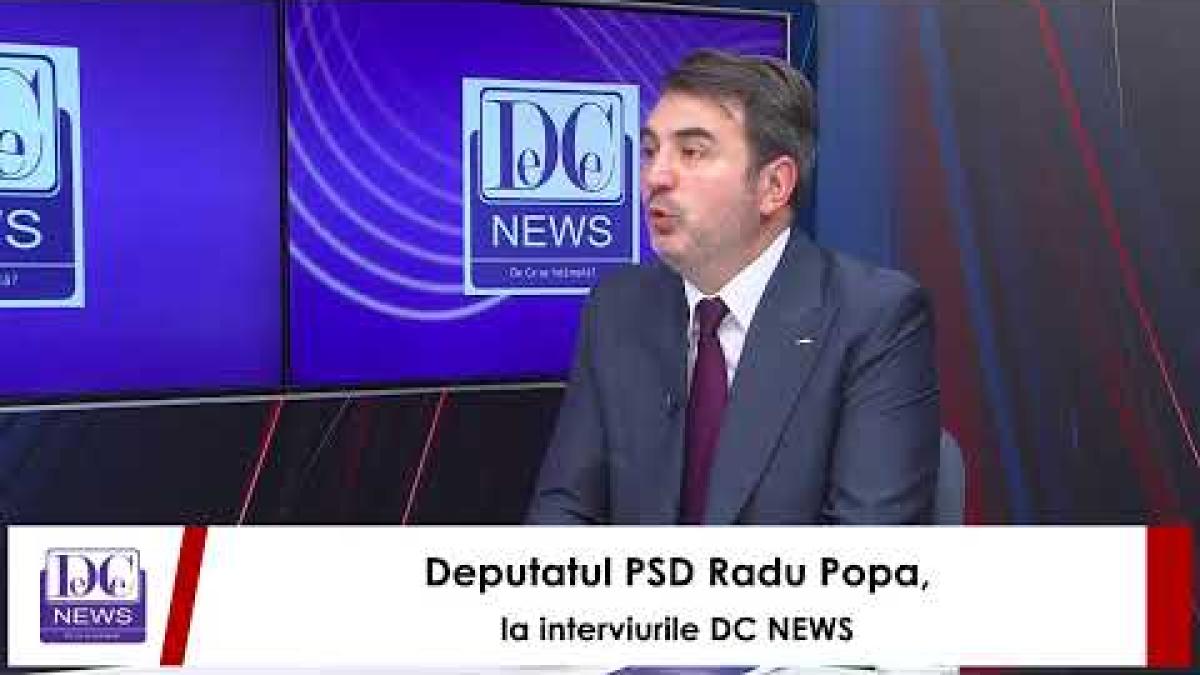 Deputatul PSD Radu Pop, la interviurile DC NEWS