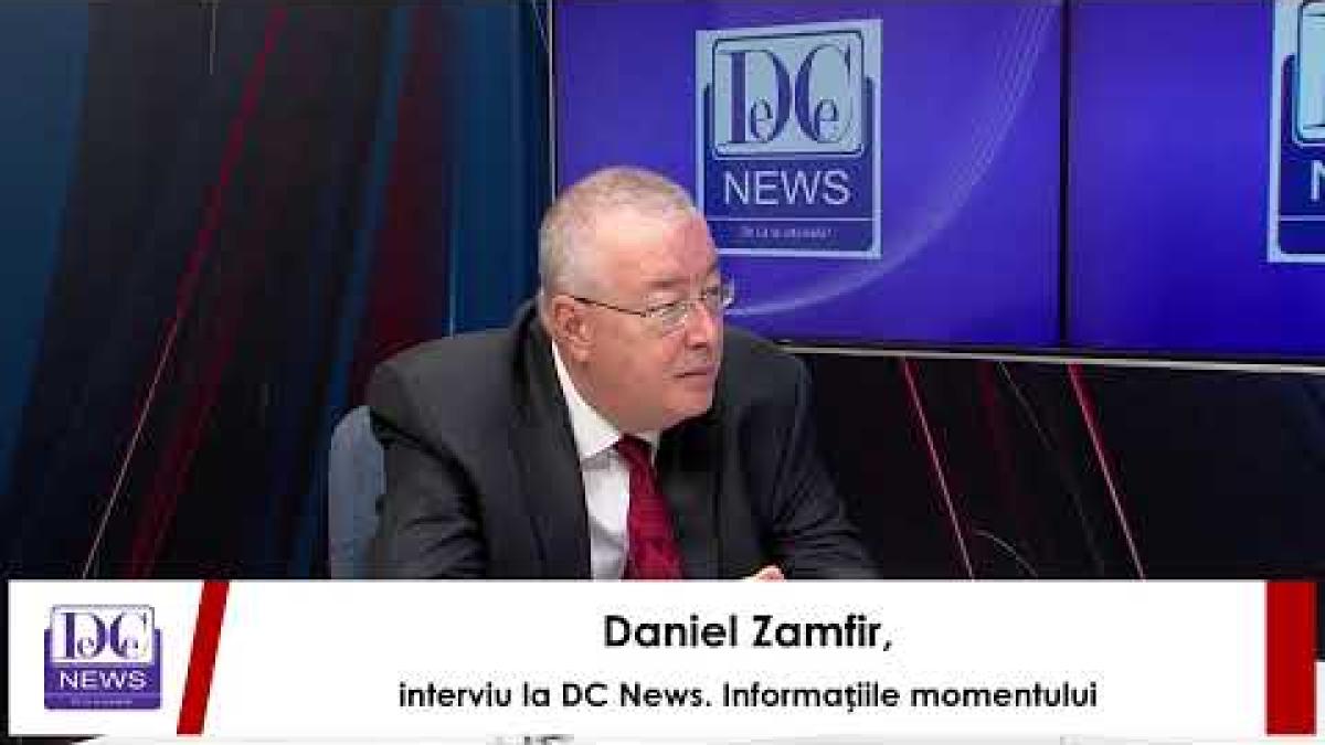 Daniel Zamfir, interviu la DC News. Informațiile momentului