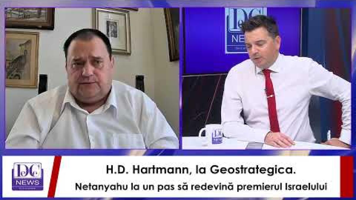 H.D. Hartmann, la Geostrategica. Netanyahu la un pas să redevină premierul Israelului