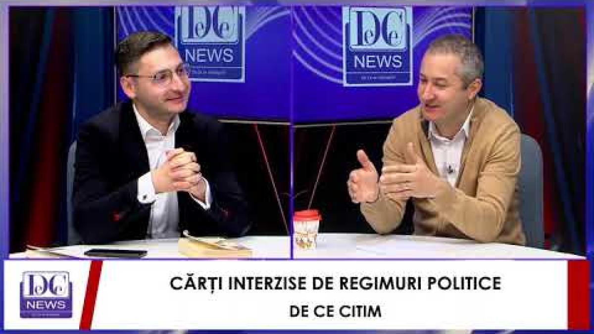 DE CE CITIM-CĂRȚI INTERZISE DE REGIMURI POLITICE (INVITAT - CIPRIAN DOBRESCU)