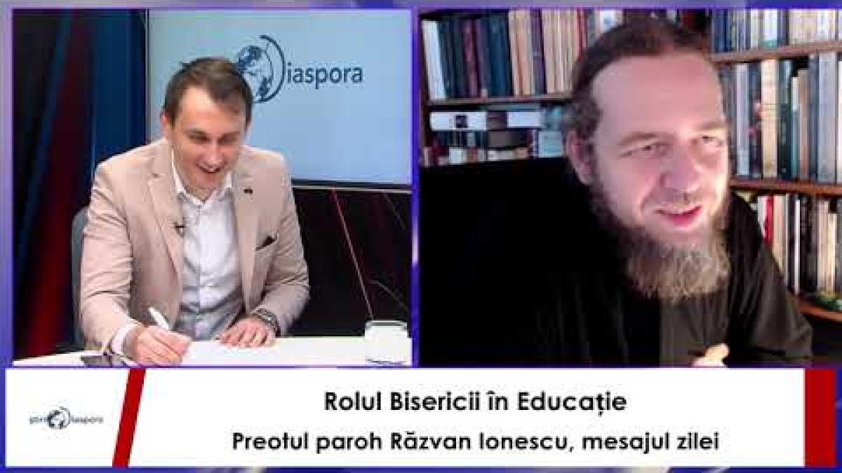 Preotul paroh Răzvan Ionescu, prodecan la Paris, totul despre rolul Bisericii în educație