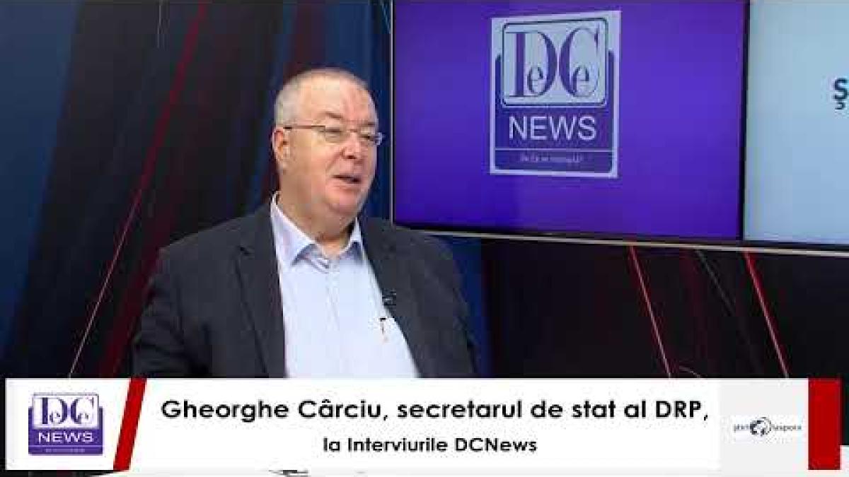 Gheorghe Cârciu, secretarul de stat al DRP, la Interviurile DCNews