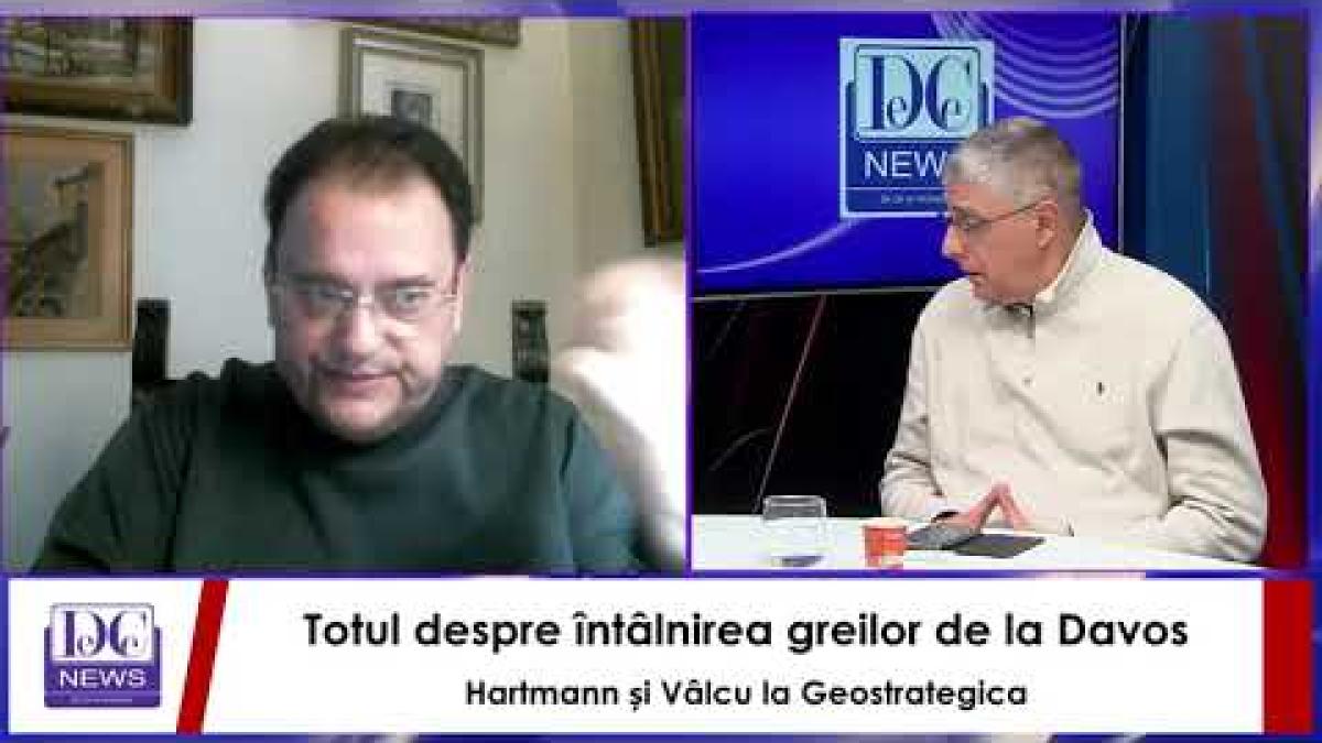 Geostrategica, la DC News TV, despre evenimentul anului de la Davos
