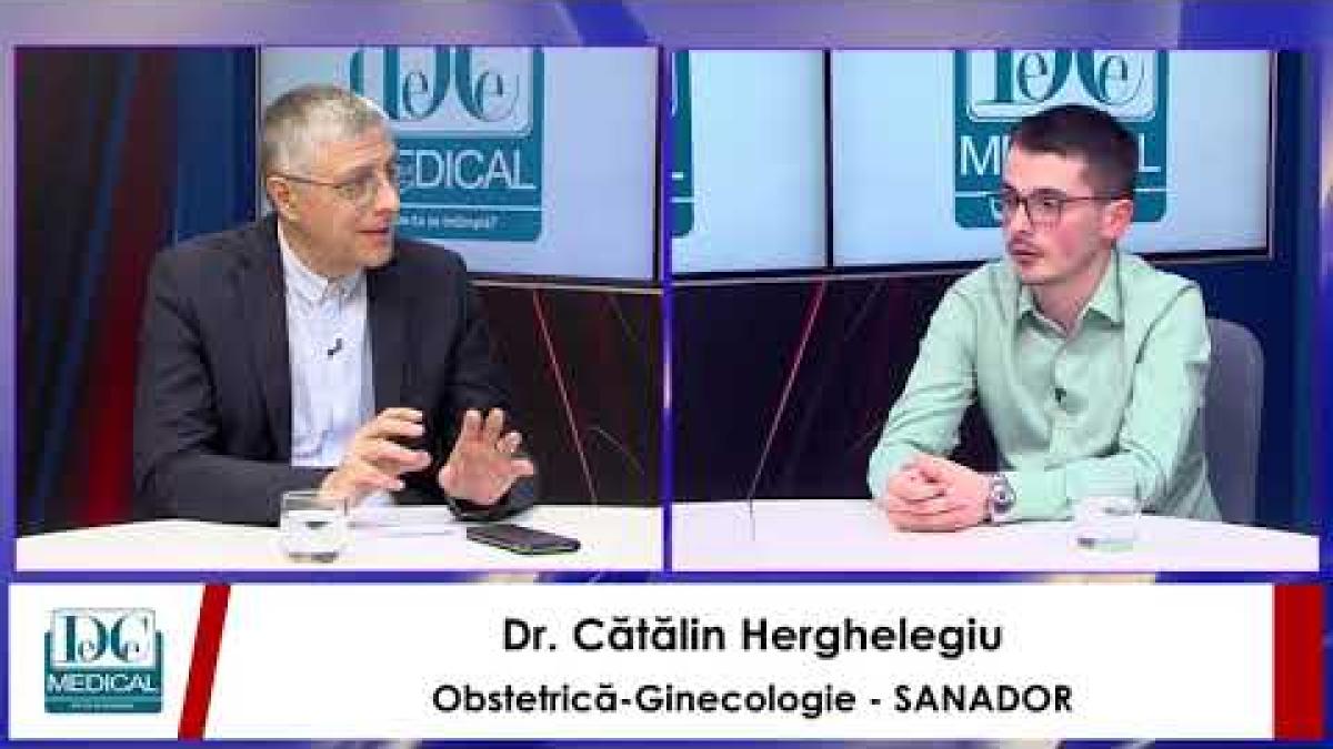Despre ovarele polichistice și cancerul de col uterin. Cătălin Herghelegiu (SANADOR), la DC News