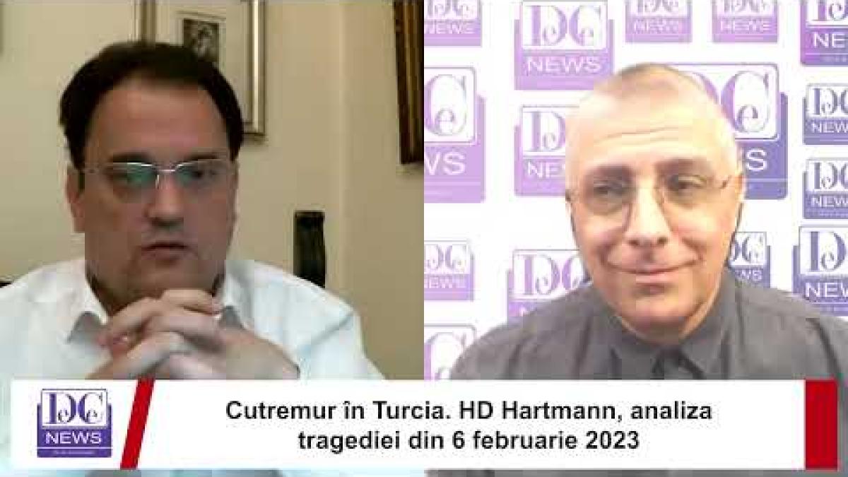 Cutremur în Turcia. HD Hartmann, analiza tragediei din 6 februarie 2023 la „Geostrategica”
