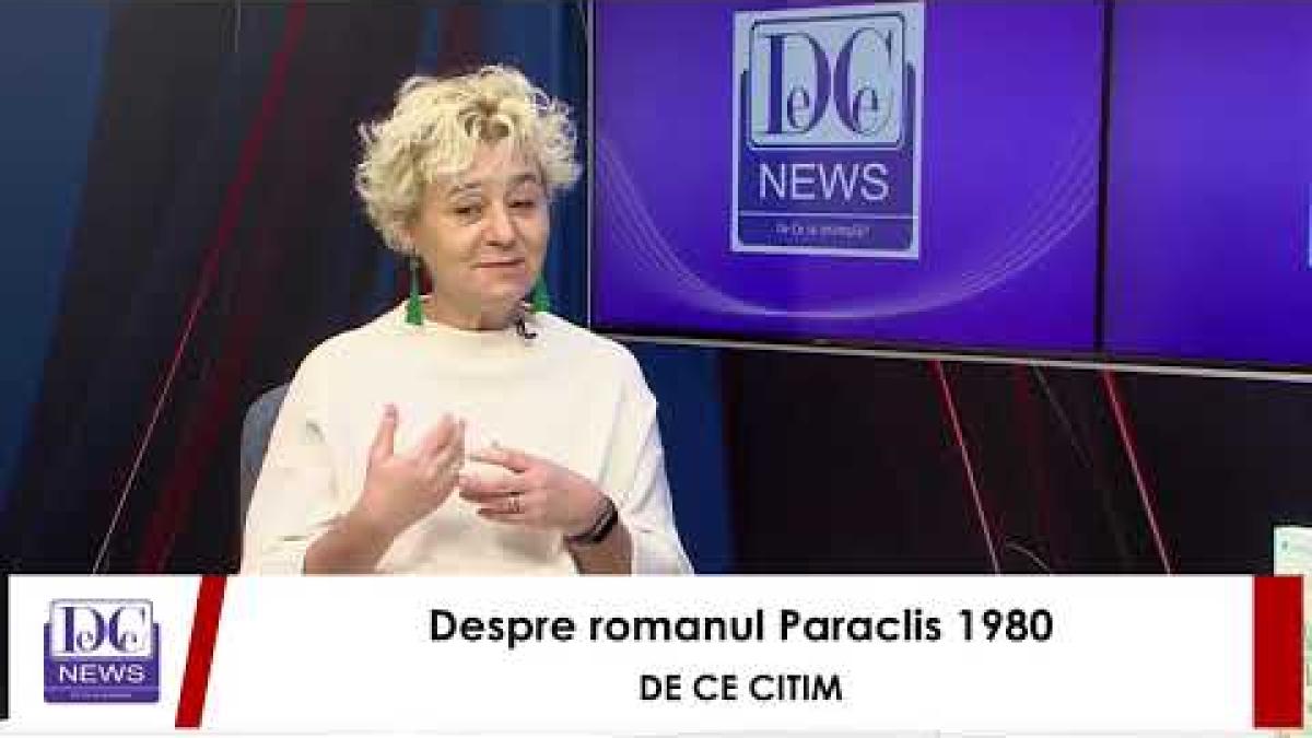 Despre romanul Paraclis 1980 (invitată Odilia Roșianu, redactor-șef Literatura de azi)