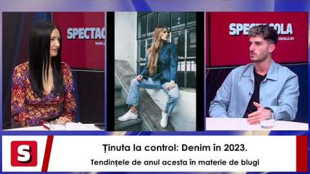 Ținuta la control: Denim în 2023. Tendințele de anul acesta în materie de blugi
