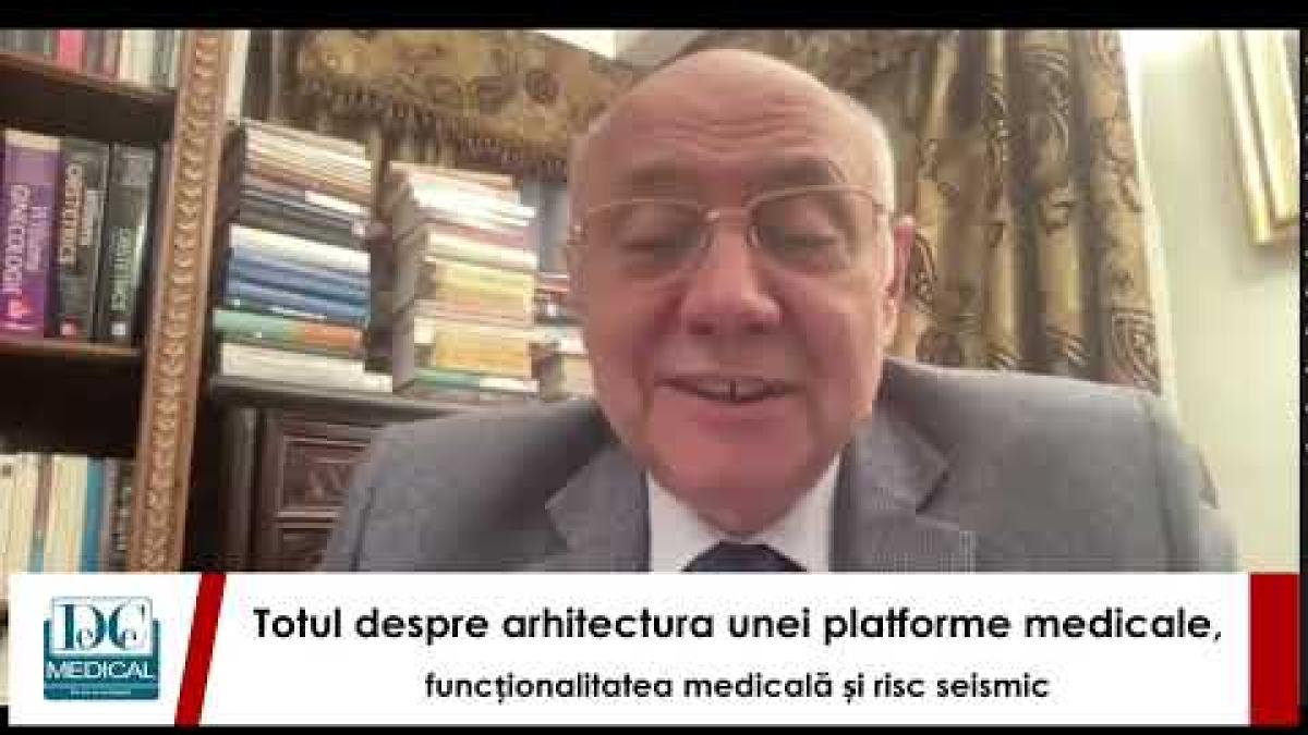 Cristina Gociman, despre arhitectura unei platforme medicale și risc seismic - Academia de Sănătate