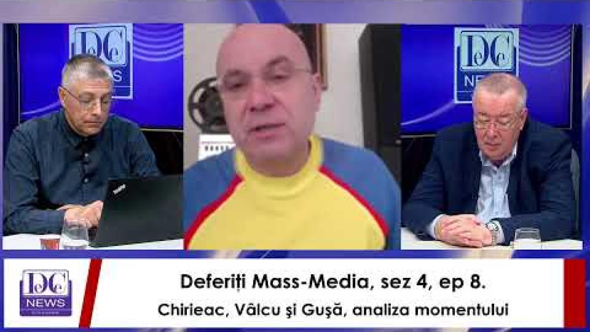 Deferiţi Mass-Media, sez 4, ep 8. Chirieac, Vâlcu şi Guşă, analiza momentului