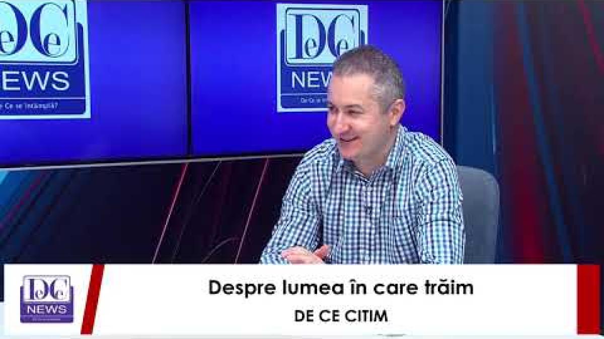 Despre Lumea în care trăim (invitat Sebastian Rusu, jurnalist)