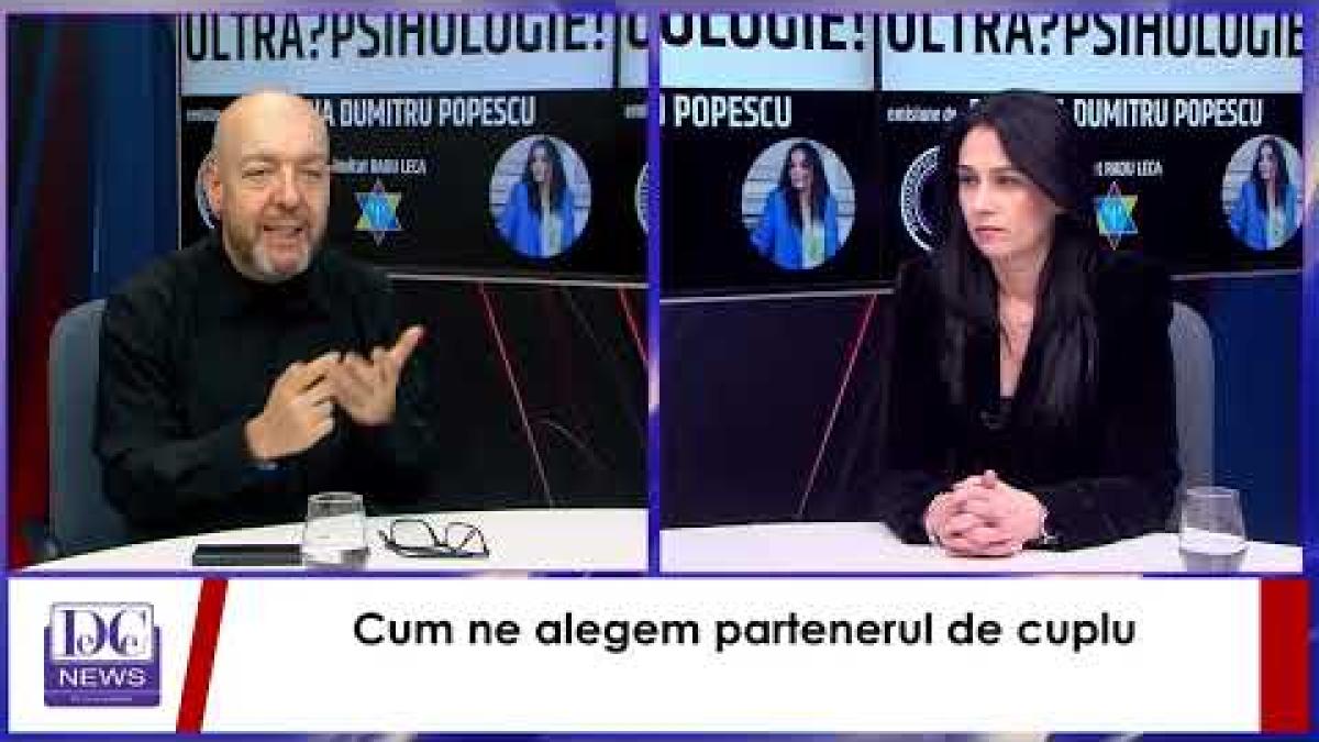 Psihoterapeut Ramona Dumitru (Popescu) și psiholog Radu Leca, despre cum alegem partenerul de cuplu