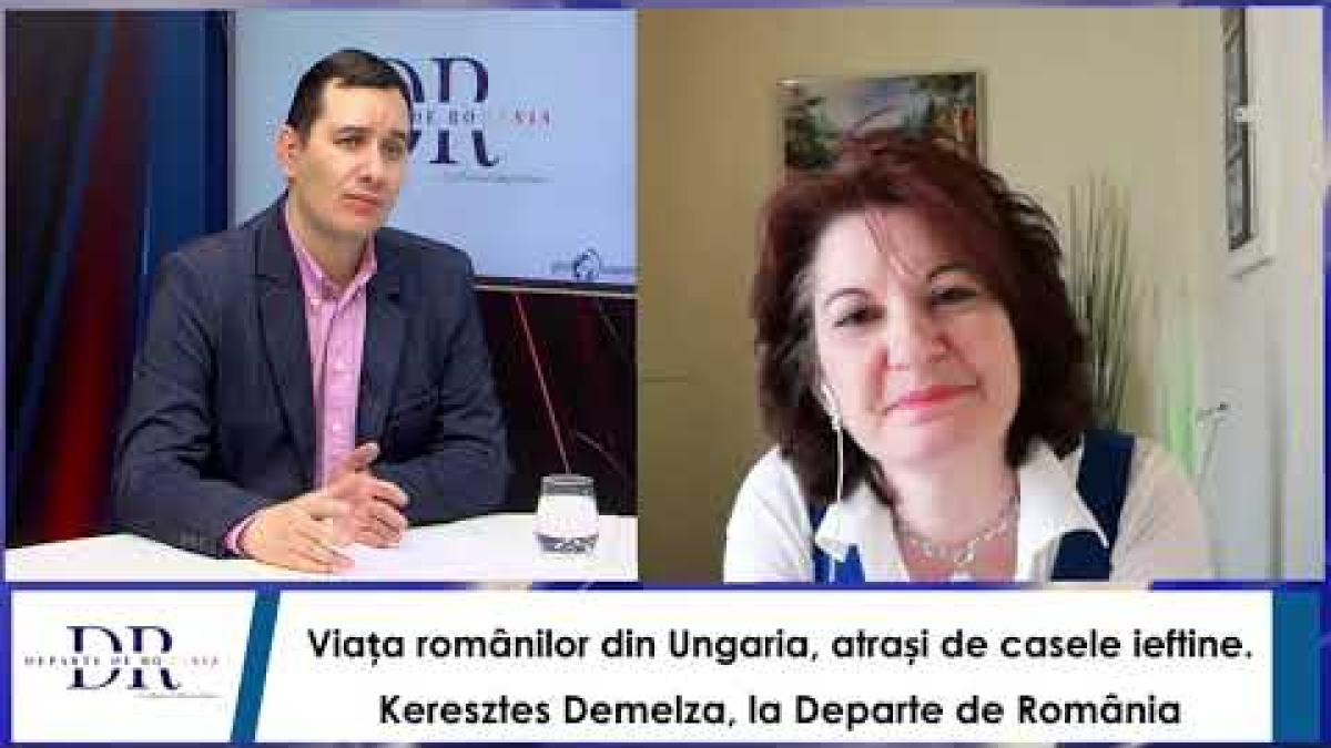 Viața românilor din Ungaria, atrași aici de casele ieftine. Keresztes Demelza, la Departe de România
