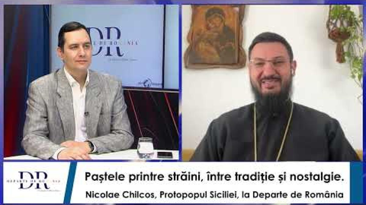 Paștele printre străini, între tradiție și nostalgie. Preot Nicolae Chilcos, la Departe de România