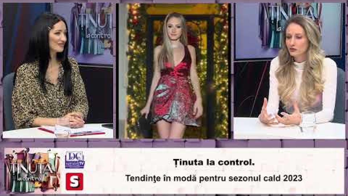 Ținuta la control. Tendinţe în modă pentru sezonul cald 2023