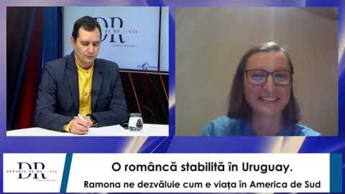 O româncă stabilită în Uruguay. Ramona ne dezvăluie cum e viața în America de Sud