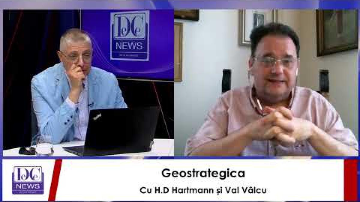 Geostrategica, cu Val Vâlcu și H. D. Hartmann, despre Moscova, Turcia și Kosovo