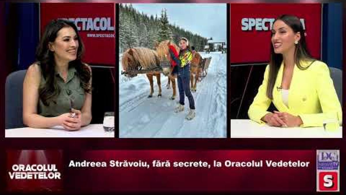 Andreea Străvoiu, fără secrete, la Oracolul Vedetelor / VIDEO