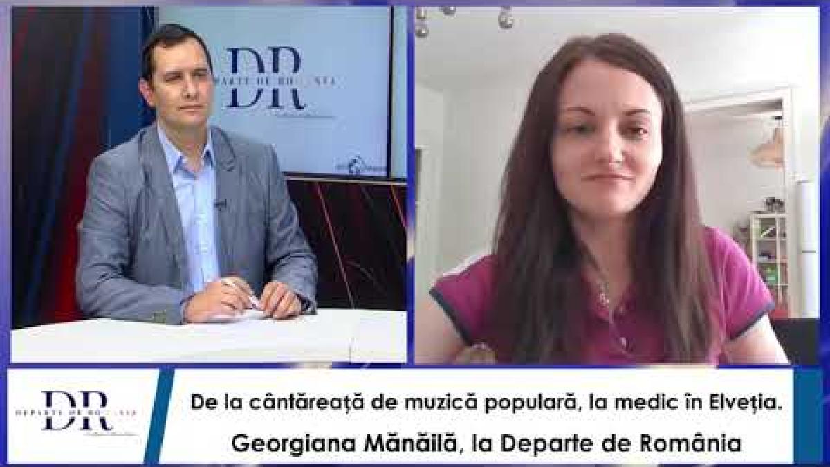 De la cântăreață de muzică populară, la medic în Elveția. Georgiana Mănăilă, la Departe de România