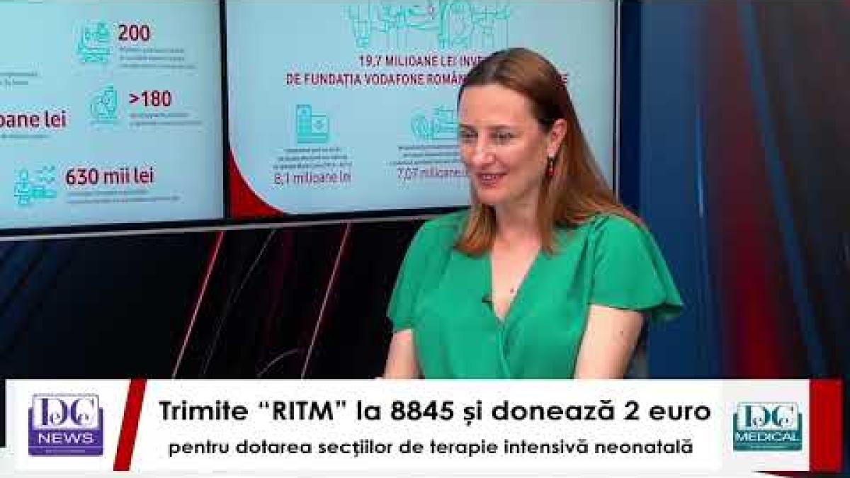 Fondul Viață pentru Nou-Născuți. Angela Galeța, Director Fundația Vodafone România, la DC News