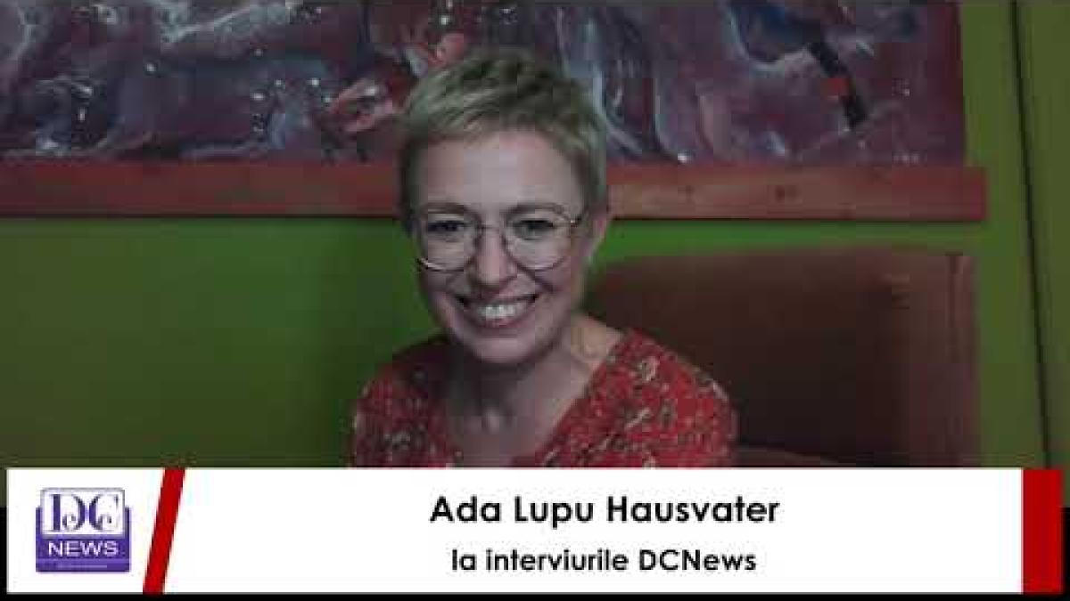 Ada Lupu Hausvater, interviu la DC News