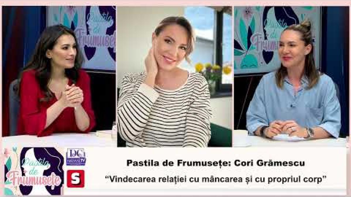 Cori Grămescu desființează o dietă celebră:Nu există ceva mai periculos de atât”Pastila de Frumusețe
