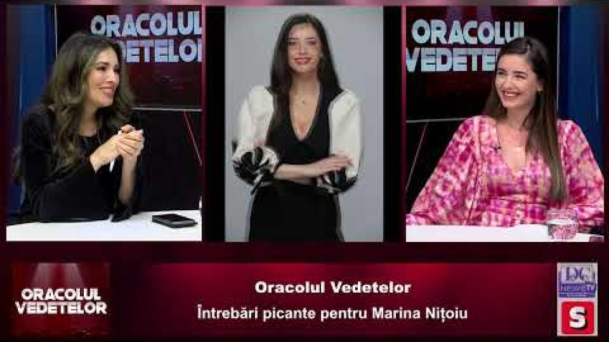 Întrebări picante pentru Marina Nițoiu. Oracolul Vedetelor