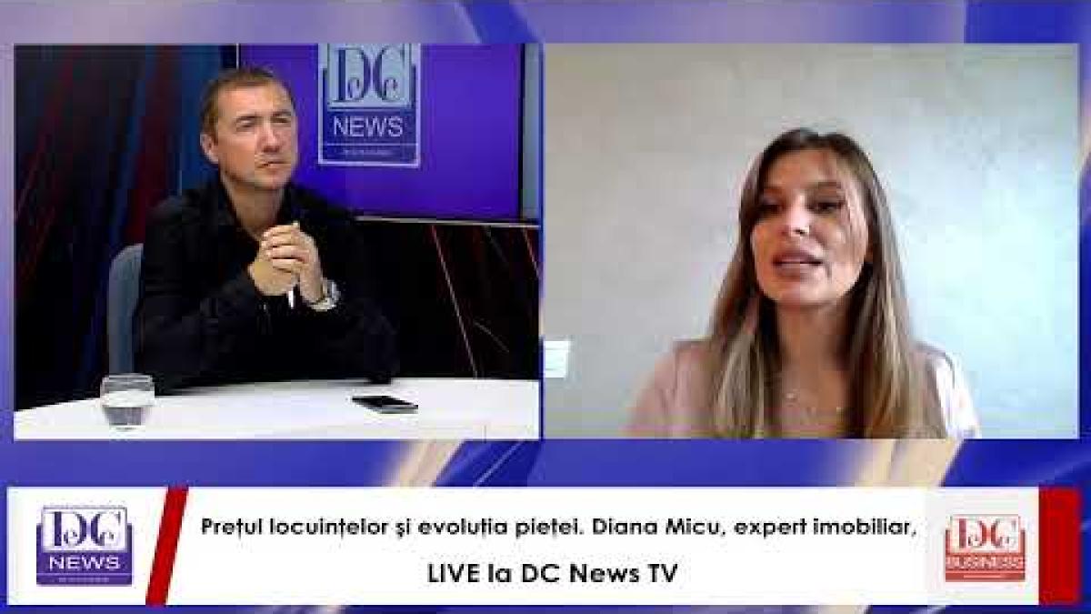 Preţul locuinţelor şi evoluţia pieţei. Diana Micu, expert imobiliar, LIVE la DC News TV