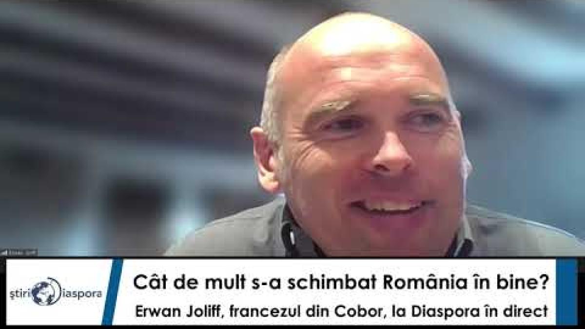 Cât de mult s-a schimbat România în bine? Erwan Joliff, francezul din Cobor, la Diaspora în Direct