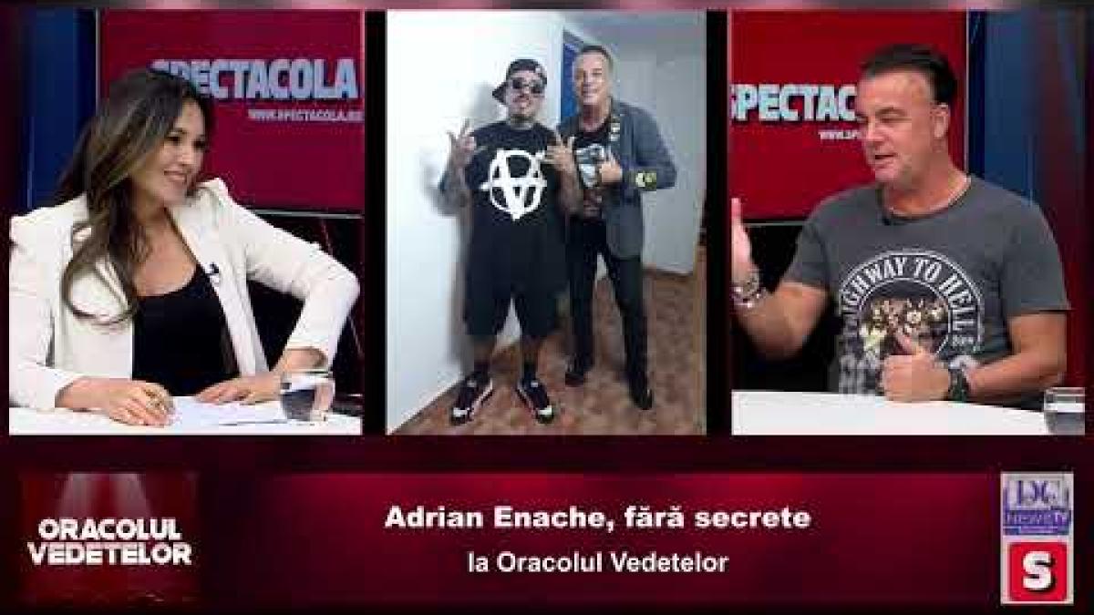 Adrian Enache, fără secrete, la Oracolul Vedetelor / VIDEO