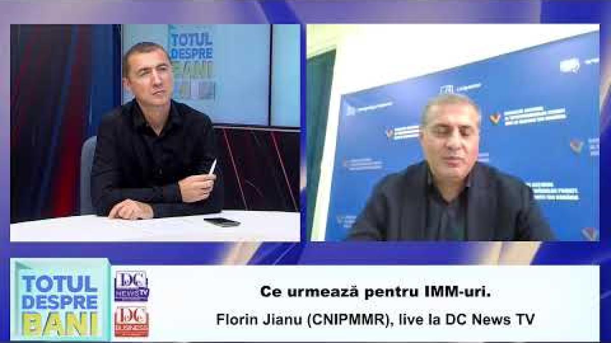 Ce urmează pentru IMM-uri. Florin Jianu (CNIPMMR), live la DC News TV