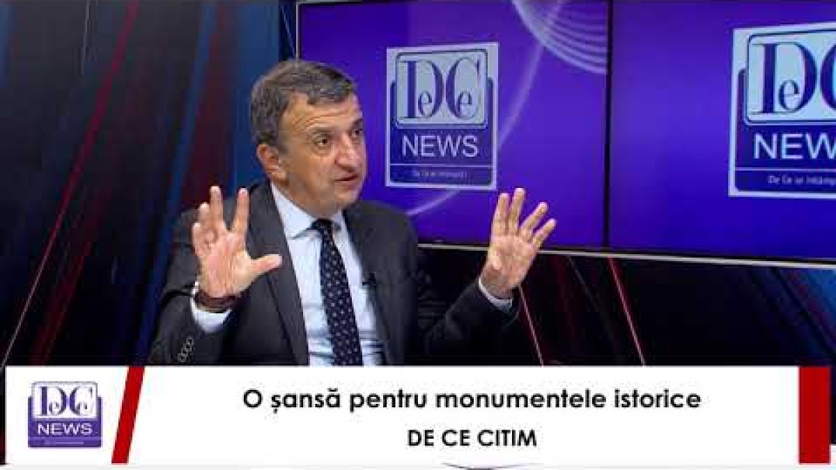 O șansă pentru monumentele istorice / DE CE CITIM