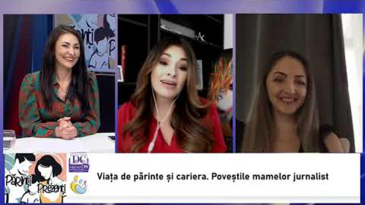 Poveștile mamelor jurnalist din familia DC Media Group, la Părinți Prezenți