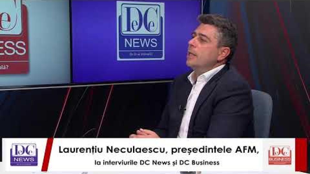 Laurenţiu Neculaescu, președintele AFM, la interviurile DC News și DC Business