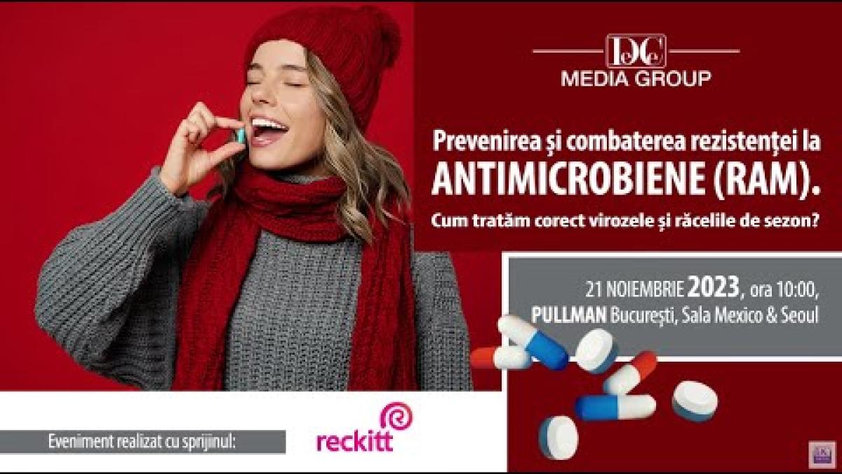 Prevenirea și combaterea rezistenței la antimicrobiene (RAM). Cum tratăm corect virozele și răcelile