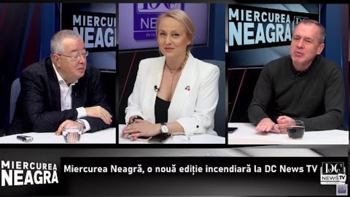 Miercurea Neagră, cu Bogdan Chirieac, Mugur Ciuvică și Diana Tache. Analiza politică a săptămânii