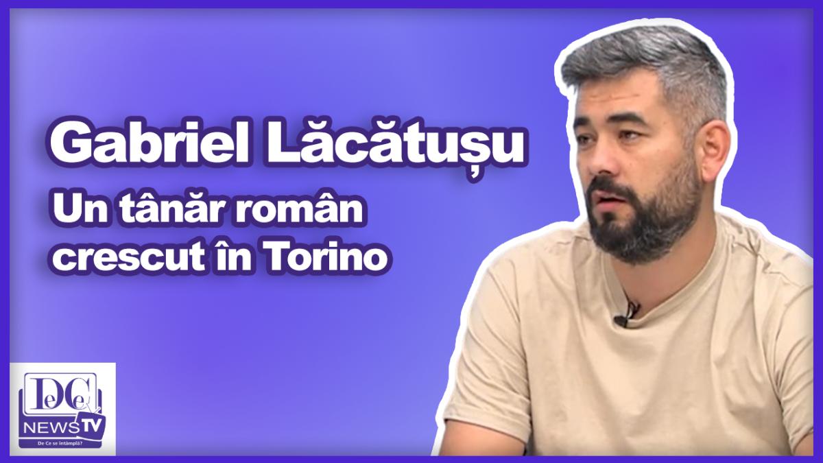 gabriel lacatusu povestea unui tanar roman in torino