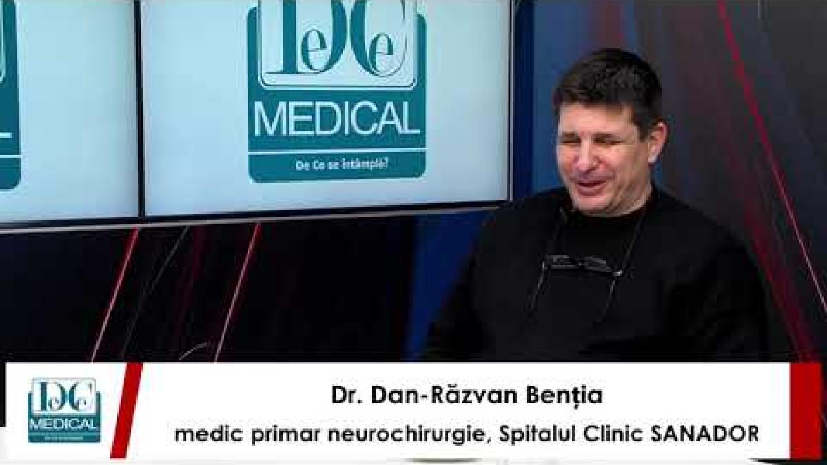 Tumori cerebrale și vertebro-spinale. Dr. Dan-Răzvan Benția (SANADOR), la DC Medical și DC News