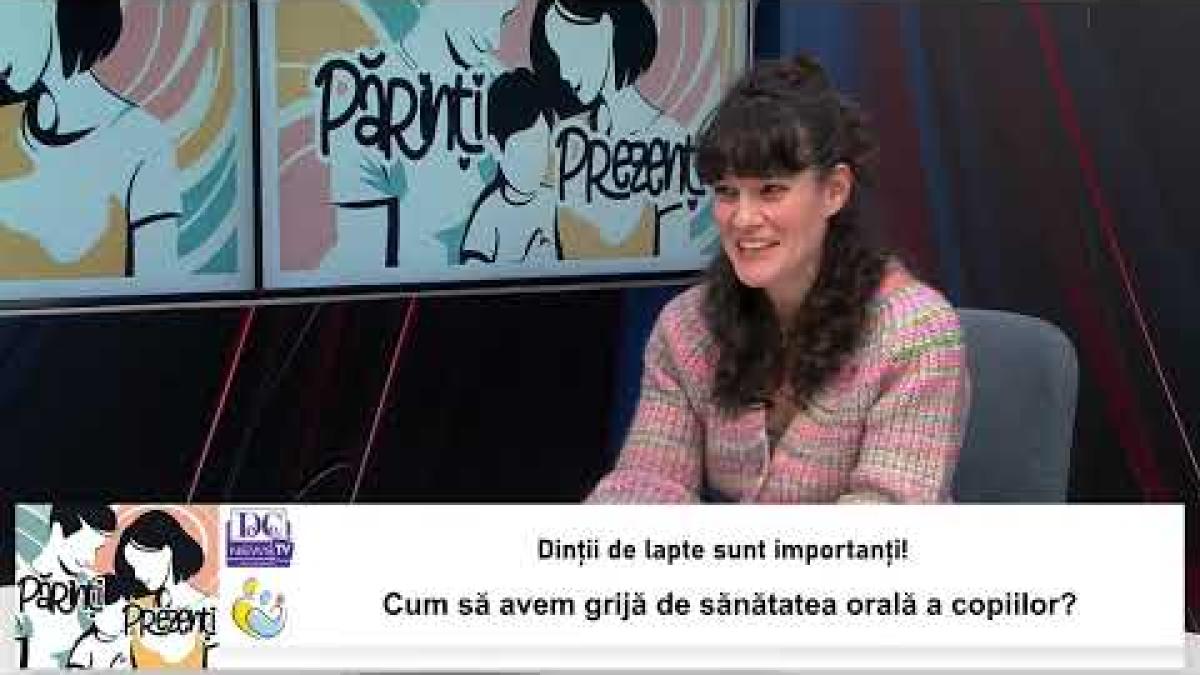 Dr. Nicoară, la Părinți Prezenți! Lucruri geniale la care nu te-ai fi gândit despre dinții de lapte