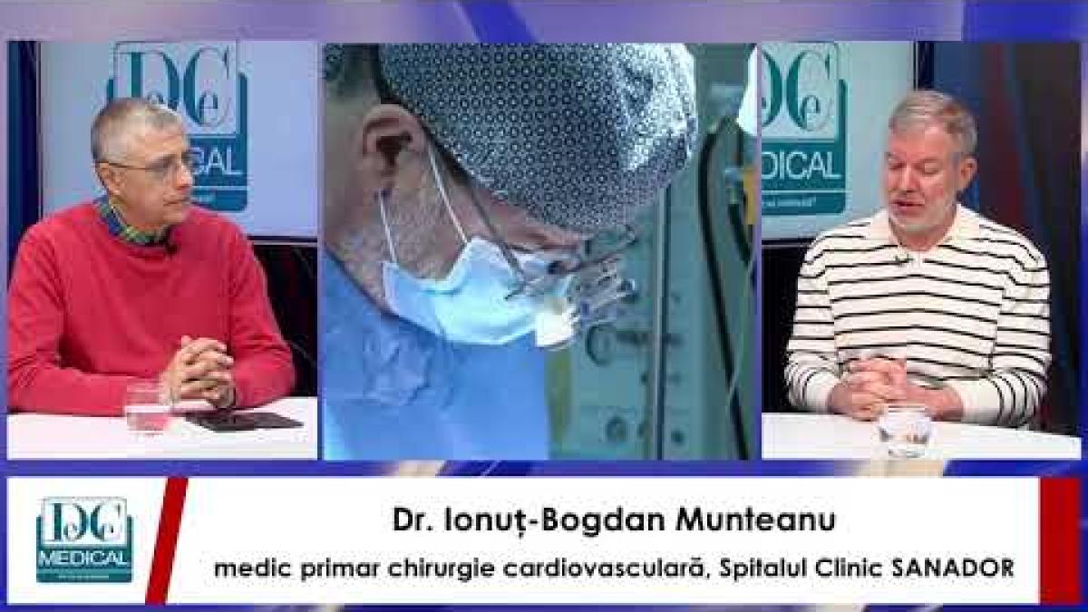 Chirurgia vasculară. Ionuț-Bogdan Munteanu (SANADOR), la DC Medical și DC News
