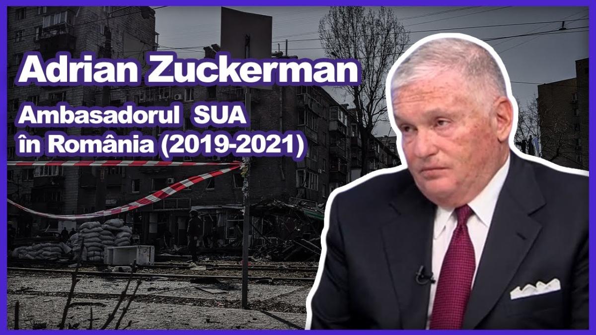 Ambasadorul Adrian Zuckerman: Previziuni despre războiul din Ucraina