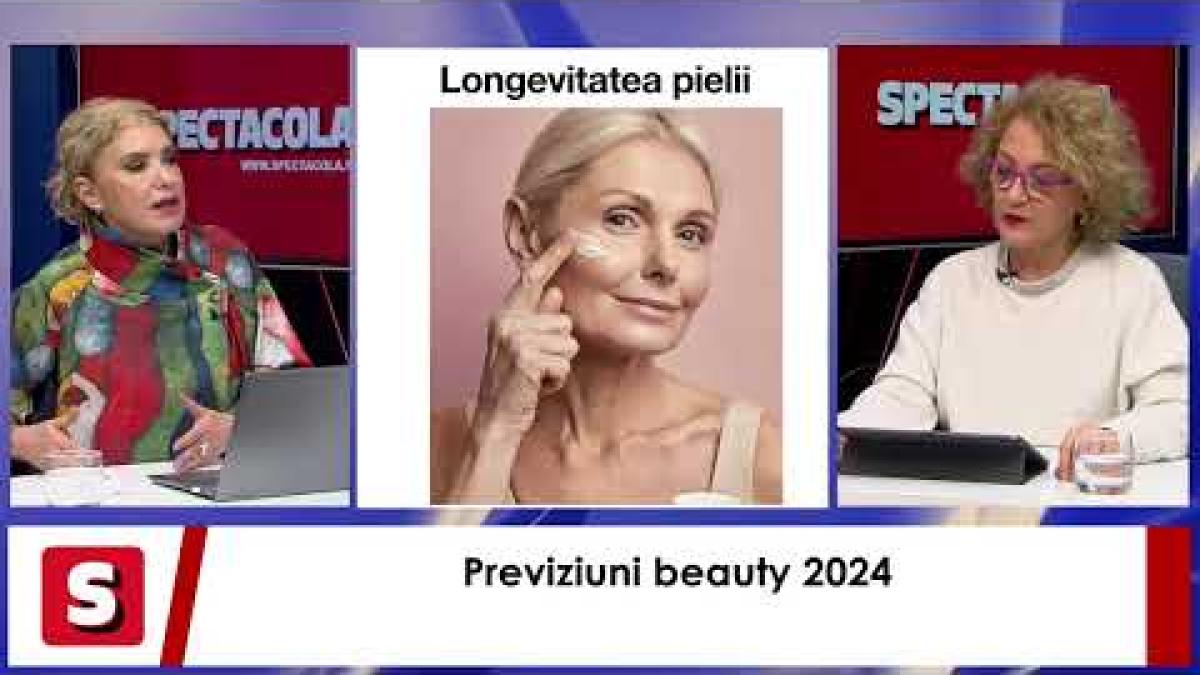 Previziuni de beauty cu Mirela Vescan şi Thea Haimovitz pentru 2024 / video