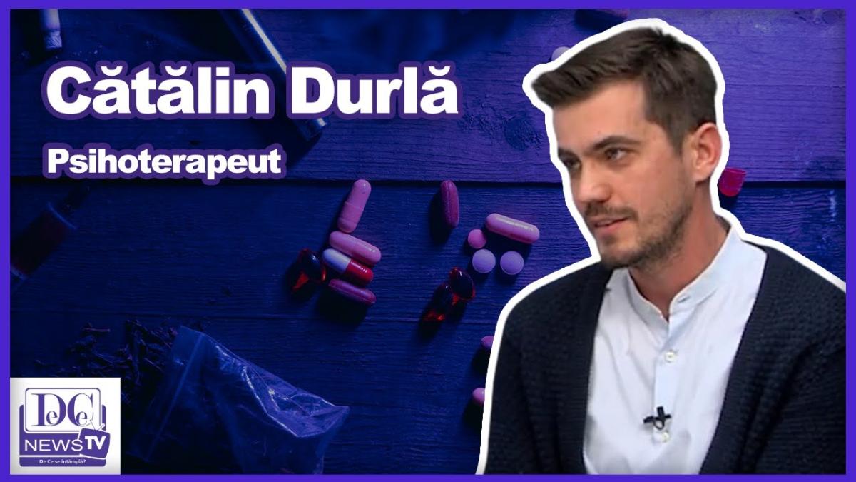 Cătălin Durlă: “Dependența este în primul rând o problemă de sănătate”