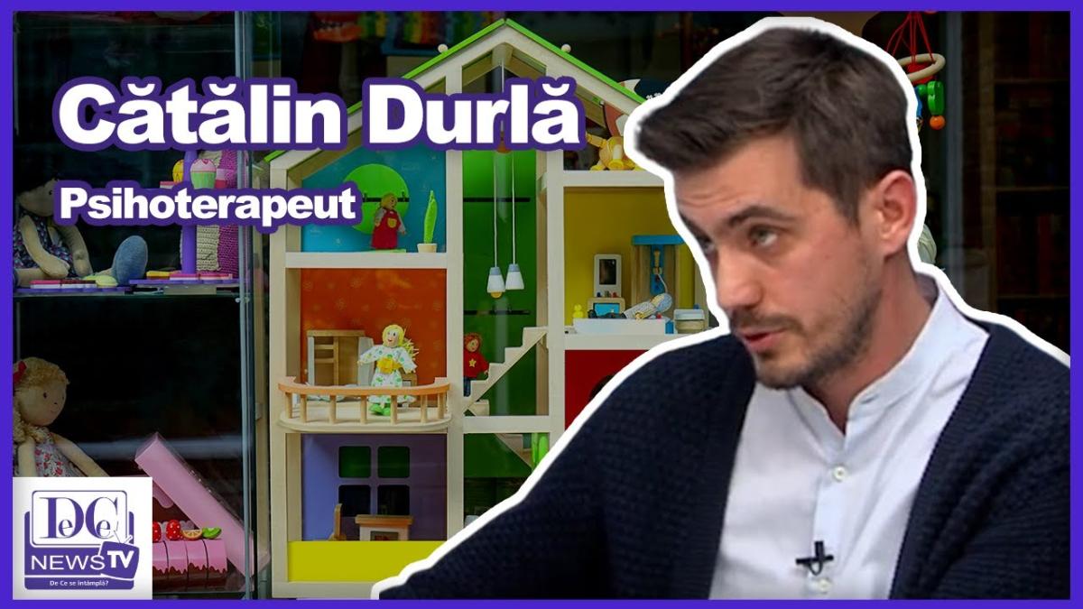 Cătălin Durlă: “Îi umplem de jucării, dar alea sunt nevoile noastre nesatisfăcute”
