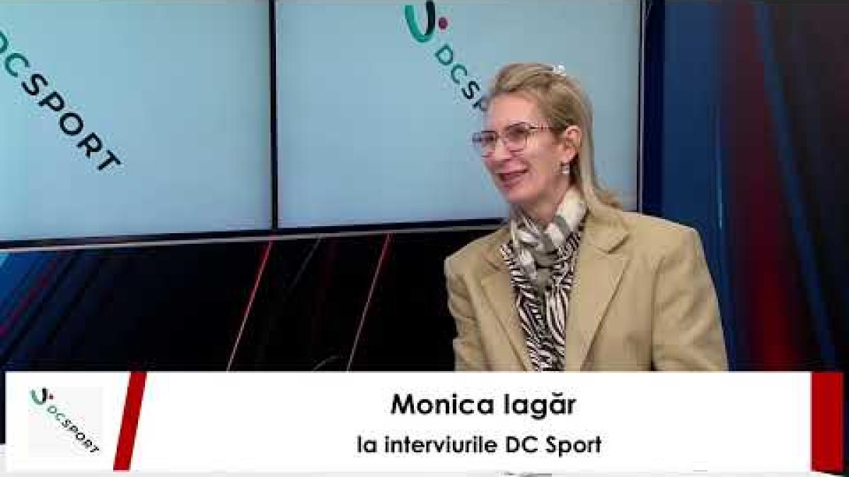 Monica Iagăr, interviul zilei la DC Sport