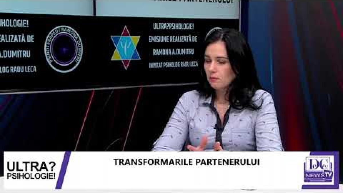 Transformările partenerului, subiectul zilei la Ultrapsihologie cu Ramona A. Dumitru și Radu Leca